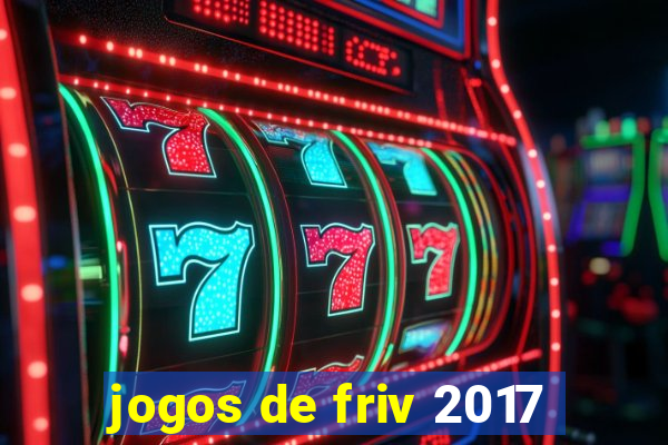 jogos de friv 2017